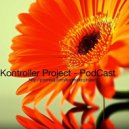 Kontroller Project - Magic Sound PodCast #3 ()