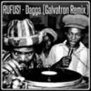 RUFUS! - Dagga