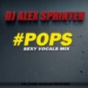 DJ Alex Sprinter - #POPS
