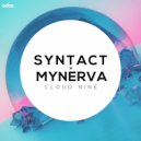 Syntact & Mynerva - Cloud Nine (Original mix)