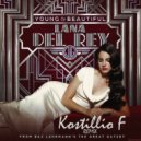 Lana Del Rey - Young And Beautifu (Kostillio F Remix)