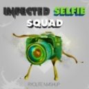 Ryolite - Infected Selfie Squad