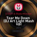 STASH & Made Monster - Tear Me Down
