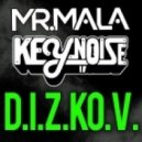 Mr.Mala x KeyNoise - D.I.S.KO.V (Original mix)