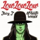 Juicy J - Low