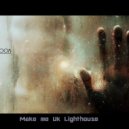 The Engine Room, Burial,Owsey - Make me Uk Lighthouse (DJ Tigran Mash-Up) (Mash Up)