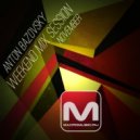 Anton Bazovsky - Weekend Mix Session November ()
