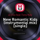 al l bo feat Tony Key - New Romantic Kids (Instrumental Mix) (original mix)