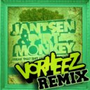 Jantsen & Dirt Monkey - Freak That Shit