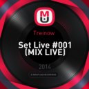 Treinow - Set Live #001