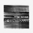 Tom Noise - Manual Labour