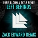 Paris Blohm & Taylr Renee - Left Behinds