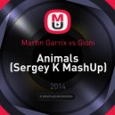 Martin Garrix vs. Gioni - Animals
