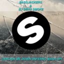 Bassjackers & Dj Deny Smoke - Crackin Me Down (Inferno Mash-up)