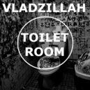 Vladzillah - Toilet Room