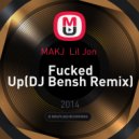 MAKJ & Lil Jon - Let's Get Fucked Up