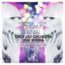 Drop Out Orchestra feat. Ronika - Dream Denial (Husky\'s Summer Feels Edit)