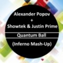 Alexander Popov & Showtek & Justin Prime - Quantum Ball