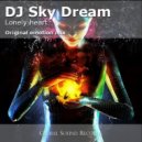DJ Sky Dream - Lonely Heart