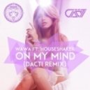 Wawa & Houseshaker - On My Mind (Dacti Radio Mix)