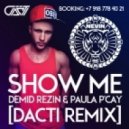 Demid Rezin & Paula P'Cay - Show Me