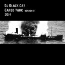 Dj Black Cat - Cargo Tank