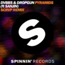 DVBBS & Dropgun feat. Sanjin - Pyramid (SCRVP Remix)
