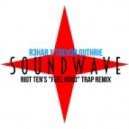 R3HAB, Trevor Guthrie - Soundwave