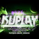 Kuplay Ft BBK & Alaska Mc - Marching Band