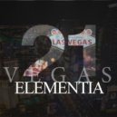 Elementia - Vegas