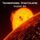 Technophobiq - Star Collapse