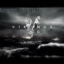 Botnek & 3LAU - Vikings Bang