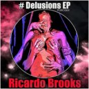 Ricardo Brooks - Delusions (Original Mix)
