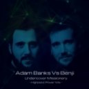 Adam Banks Vs Benji - Undecover Missionery (Highjacks Power Mix)