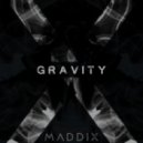 Maddix - Gravity