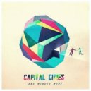 Capital Cities - One Minute More (Norm \'N Tower Bootleg)