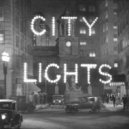 Tincup - City Lights