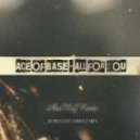 Ace of Base - All for You