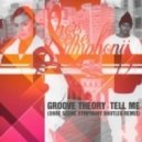 Groove Theory - Tell Me