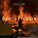 London Future x Djemba Djemba - Fire To The Room (Original mix)