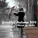 MiRo - Goodbye Autumn 2014 ()