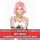 David Guetta feat. Nicki Minaj & Afrojack - Hey Mama (DJ Krupnov & DJ All Inclusive Remix) (DJ Krupnov & DJ All Inclusive Remix)