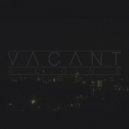 VΛCΛNT - Alone