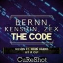 Bernn, Kenshin, Zex & Nilson Feat. John Harris - Let It Out The Code (Dj CuReShot Mashup)
