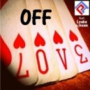 PaPa Andy ft. Lyuba Almann - LOVE OFF (Original mix)