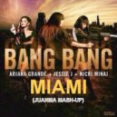 Jessie J ,Ariana Grande & Niki Minaj vs. Sander Kleinenberg - Bang Bang Miami (Juanma Mash-Up)