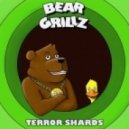 Bear Grillz - Terror Shards
