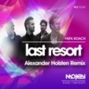 Papa Roach - Last Resort (Alexander Holsten Remix)