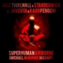 Jase Thirlwall & Standerwick vs. Juventa & Kago Pengchi - Superhuman Airborne
