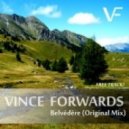 Vince Forwards - Belvédère